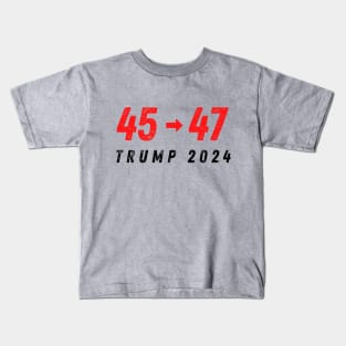 Trump 2024 45 46 Kids T-Shirt